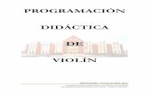 PROGRAMACIÓN DIDÁCTICA DE VIOLÍN - riveira.es · - Sistema de escalas _____Grigorian - Estudios e escalas _____ Hrimaly - Sistema de escalas da Associeted Board of ...