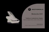 Motorola CD1 - Telcomdis · Motorola CD1 Teléfono inalámbrico digital Para los modelos CD101, CD102, CD103 y CD104 Advertencia Cargue el Teléfono durante 24 horas antes de utilizarlo.