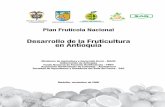 Desarrollo de la Fruticultura en Antioquia - ASOHOFRUCOL · Ministerio de Agricultura y Desarrollo Rural Plan ... partamentos de Santander y Boyacá, y sirve de ... parte meridional