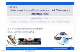 Cátedra: Intervenciones Bancarias en el Comercio …unrn.edu.ar/blogs/intervenciones-bancarias/files/2012/03/1... · • TP: Formato electrónico, Times New Roman(12) Arial ... •