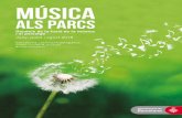 ALS PARCS - ajuntament.barcelona.catajuntament.barcelona.cat/.../files/Programa-musica-parcs-2018.pdf · • I will follow him (Sister Act) - J.W. Stole • The Final Countdown -