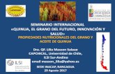 SEMINARIO INTERNACIONAL «QUINUA, EL GRANO … · seminario internacional «quinua, el grano del futuro, innovaciÓn y salud» propiedades nutricionales del grano y aceite de quinua