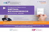 Programa Ejecutivo RETAIL ECOMMERCEecapacitacion.org/einstituto/2018/Brochure_Retail... · 2018-05-28 · Online eficiente e interconectada. Son 12 módulos que relacionan la operación