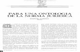 PARA UNA ONTOLOGIA DE LA NORMA JURÍDICA - …fgbueno.es/bas/pdf/bas10305.pdf · crítico). Así, desde el primer ... realismo jurídico conductista supone la tendencia a con ...