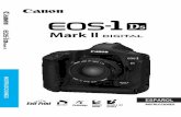K188 HG ES Flat - files.canon-europe.comfiles.canon-europe.com/files/soft29422/manual/EOS_1Ds_MarkII_im_es... · 2 Gracias por adquirir un producto Canon. La EOS-1Ds Mark II es una