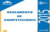 Reglamento de Competiciones | FETRI - triatlon.orgtriatlon.org/triweb/wp-content/uploads/2015/03/2015.FETRI... · del Reglamento General de la Unión Internacional de Triatlón -