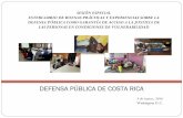 INFORME SUBCOMISION POBLACIÓN PRIVADA DE …€¦ · Desarrollo (AED), FUNDEPOS, la Cámara de Comercio y la Cámara de Industrias de Costa Rica, para que trabajen en esas líneas