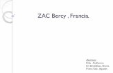 ZAC Bercy , Francia. - Teoría y Técnica Urbanística · y amante de pintores de la talla de Picasso, Modigliani y Braque. Vuelve todas las noches al mismo lugar donde, por arte