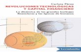 En el análisis de la relación entre tecnología, economía y ...observasur.org/wp-content/uploads/2017/09/CPerez-Revoluciones_tec... · su libro a las finanzas que a la tecnología