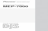 REPRODUCTOR MULTIMEDIA MEP-7000 - Pioneer … DJ/File/DJS... · 2 DJS Ver. 1.600 Guía de control de DJS Lea completamente las siguientes secciones del manual de instruccionesl del
