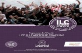 Programa de Certificación LIFE & LEADERSHIP COACHINGilcacademychile.cl/wp-content/uploads/2018/03/ILCBooklet20187_CLC… · LIFE & LEADERSHIP COACHING LA MAESTRÍA DE CRECER Y ...
