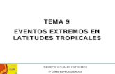TEMA 9 EVENTOS EXTREMOS EN LATITUDES …personales.unican.es/rasillad/senior/Senior_2016_Tema_9_EVENTOS... · acumulados en latitudes tropicales y equilibrar así el balance energético