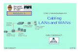 Cabling LANs and WANsgiret.ufps.edu.co/cisco/docs/material/ccna1_cap5.pdf · 2010-02-12 · • Utilice cables directos (“straight-through”) para conectar: … Switch to router