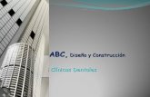 ABC, Diseño y Construcciónabcconstruccion.com.mx/d/ClinicasDentales.pdf · Especialistas en Clínicas y Hospitales DEL ARCHIVO ABC, ... servicios de remodelación, instalaciones