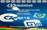 SUBSISTEMA DE EDUCACIÓN REGULAR - minedu.gob.bo · subsistema de educaciÓn regular normas generales para la gestiÓn educativa y escolar 2018 resoluciÓn ministerial nº 001/2018