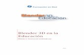Blender 3D en la Educación - ite.educacion.es · Blender 3D en la Educación . Módulo 5: Técnicas de modelado (2) Técnicas de modelado (II) Objetos vinculados El box modeling
