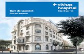 Guia del pacient - Vithas · ... de alta resolución y ... llevando el comprobante de la transferencia ... Drets i deures del pacient Derechos y responsabilidades del paciente