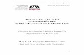ACTUALIZACIÓN DE LA INFORMACIÓN ... - materiales…materiales.azc.uam.mx/ciencia_materiales/docs/Ciencia_Materiales.pdf · Área de Ciencia de Materiales 2010 2 1.- Objeto de estudio