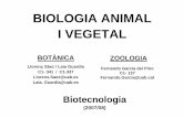 BIOLOGIA ANIMAL I VEGETAL - ddd.uab.cat · - BARNES, R.S.K, CALOW, P. i OLIVE, P.J.W. The Invertebrates: a new synthesis. Ed. Blackwell Scientific Publications. 1988. - BRUSCA i BRUSCA.