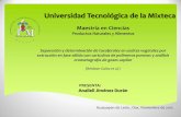 Universidad Tecnológica de la Mixteca - utm.mx y... · Separación y determinación de tocoferoles en aceites vegetales por ... Solventes orgánicos grado HPLC (Merck, Alemania)