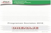 Drenaje - 2016 - sedesore.gob.mxsedesore.gob.mx/sedesore/files/programas_sociales/2016/Drenaje... · Personas beneficiadas con obras de drenaje con impacto en el indicador de Porcentaje