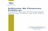 Informe de Finanzas Pœblicas - DIPRES Institucional · 1 GOBIERNO DE CHILE ... PROYECCION FINANCIERA DEL SECTOR PUBLICO 2004-2006 21 1. ... (cuadro I.1.1) Quiz⁄s lo que m⁄s llama