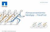 Almacenamiento NetApp - FlexPod · Funciona en NetApp®, cabinas de terceros, próximo a cloud y en cloud Servicios de almacenamiento virtualizados Movilidad de datos transparente