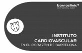 INSTITUTO CARDIOVASCULAR - barnaclinic.com · • Oclusión coronaria total crónica SERVICIOS Diagnóstico por la imagen: ecocardiografía, pruebas de esfuerzo, TAC, RM cardíaca,