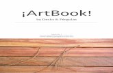 ArtBook · 1 ¡ArtBook! by Decks & Pérgolas Edición No. 2 Del 1 de septiembre al 10 de octubre 2014  Deck en madera de Cumarú "