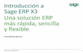 Introducción a Sage ERP X3 Una solución ERP más rápida ... · Desafíos más habituales Introducción a Sage ERP X3 4 LA INEFICIENCIA AFECTA A LOS MÁRGENES DE BENEFICIOS 2 LA