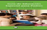 Pennsylvania Guía de Educación Especial para Padrespattan.net-website.s3.amazonaws.com/images/2015/08/04/SchAgePare… · hijo descritas en el Programa de Educación Individualizada