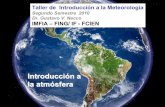 Introducción a la atmósfera - meteo.fisica.edu.uymeteo.fisica.edu.uy/Materias/TIM/practico_tim/practico_TIM_2010/TIM... · • Acuosos: lluvia, nieve, granizo