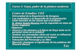 Goya, padre de la pintura moderna · CURSO 3: Goya, padre de la pintura moderna ... la vida popular con personajes idealizados y ... Da categoría al rey de España en un momento