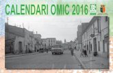 Ajuntament d’Oliva Regidoria de Consumoliva.es/wp-content/uploads/2012/12/Calendari-Omic-2016-web.pdf · com ara el Porrat de Sant Antoni o la Fira i Festes. No voldria acabar sense