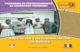 (c) FUNPROEIB Andes PROGRAMA DE FORTALECIMIENTO DE ...bvirtual.proeibandes.org/bvirtual/guido/Educacion y descolonizacion... · El racismo es un método de explotación, dominación,