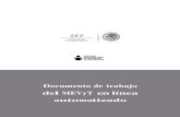 Documento de trabajo del MEVyT en línea automatizadomevytenlinea.inea.gob.mx/inicio/mevytenlinea.pdf · La oferta electrónica del INEA consta de diversos cursos: de libre acceso