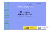 RIESGO ELECTRICO - aeeolica.org · para la protección de la salud y seguridad de los trabajadores frente al riesgo eléctrico, ... Preámbulo del RD 614/2001 ... Anexo II. Trabajos