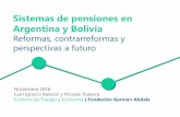 Sistemas de pensiones en Argentina y Bolivia - …itegaweb.org/wp-content/uploads/2016/10/DT-3-Sistemas-de-pension… · Sistemas de pensiones en Argentina y Bolivia Reformas, contrarreformas