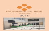 FUNDACIN HOSPITAL CALAHORRA - Inicio - … EFQM 2015 FHC (2016_04_29... · CONTEXTO . de Fundacion Hospital Calahorra. Fundación Hospital Calahorra (FHC) es una . organización sanitaria