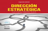 Segunda edición DIRECCIÓN ESTRATÉGICA³n... · Ejercicios ... 13. Teoría de juegos ... Elementos fundamentales de la planificación estratégica ..... 12 Figura 16.