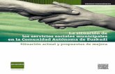 La situación de los servicios sociales municipales en la ...ararteko.net/RecursosWeb/DOCUMENTOS/1/0_4074_3.pdf · Esta obra está bajo una . licencia Creative Commons Attribution