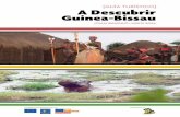 [GUÍA TURÍSTICO] A Descubrir Guinea-Bissaueeas.europa.eu/archives/delegations/guinea_bissau/documents/press... · [guÍa turÍstico] a descubrir guinea-bissau joana benzinho | marta