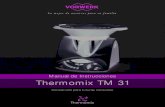Manual de Instrucciones Thermomix TM 31todothermomix.com/wp-content/uploads/2016/09/manual_de... · manual de instrucciones cuidadosamente antes ... de los niños y adviértales que