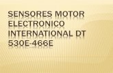 SENSORES MOTOR ELECTRONICO INTERNATIONAL …ingenierovizcaino.com/ecci/eei/sensores/xxx sensores automotriz... · INTERNATIONAL DT 530E-466E . ... El sensor de presión dispone de