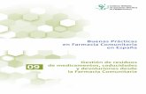 Buenas Prácticas en España - pharmaceutical-care.org · • Diagrama de flujo del ... en el punto de depósito de la farmacia (Sistema ... se podrá utilizar un sistema manual para