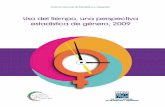 Uso del tiempo, una perspectiva estadística de género, …cedoc.inmujeres.gob.mx/documentos_download/Uso_Tiempo_2009.pdf · hacer visible el tiempo de trabajo no remunerado en los