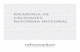 MEMORIA DE CALIDADES REFORMA INTEGRAL - … · La Reforma integral de baño y aseo se compone de los siguientes ... Se instalara un suelo laminado de la marca EGGER a ... Se instalara