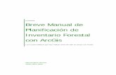 Manual Planificación Inventario Forestal ArcGis · La Encina Breve Manual de Planificación de Inventario Forestal con ArcGis Los 5 pasos básicos que hay realizar antes de salir