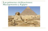 Las primeras civilizaciones: Mesopotamia y Egipto · La aparición de la escritura y las primeras civilizaciones fluviales 1. Hacia el año 3000 a.C., la creciente complejidad ...