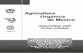 Agricultura Orgánica de México - somexpro.org · e-mail: rsr@avantel.net; ciidri@yahoo.com.mx ... Baja Agro International , ... E-mail: syas@hotmail.com Página Web: N.d.